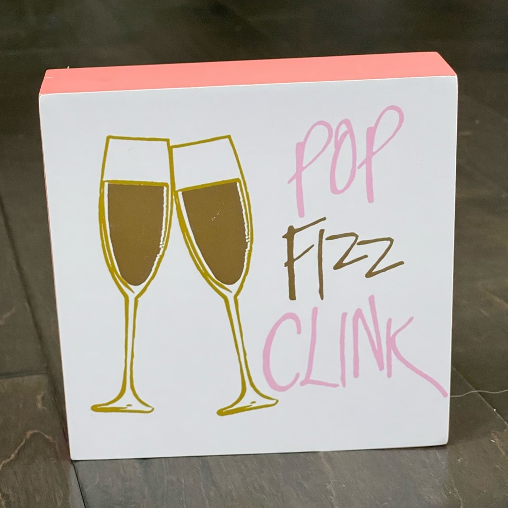 Pop Fizz Clink Sign